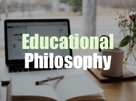 Educational Philosophy